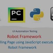 Python Robot Framework для UI часть 18 Прокрутка страницы с помощью JavaScript Executor в Robot
