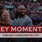 Chelsea V Manchester City Key Moments Final Emirates FA Cup 2025 26