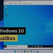 How To Install Windows 10 In VirtualBox