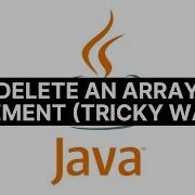 Java Tutorial How To Delete An Array Element At A Specified Position