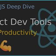 Ep14 React Developer Tools Productivity BOOST