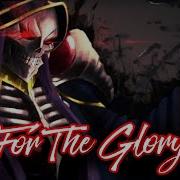 Overlord AMV For The Glory