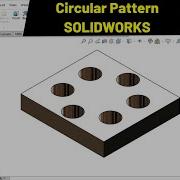 Круговой узор в SOLIDWORKS Robo CAD
