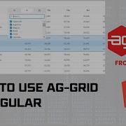 How To Use Ag Grid In Angular From Setup To Advance