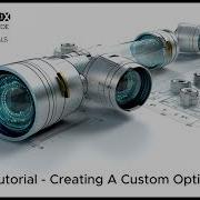 3DOptix Tutorial Creating A Custom Optic