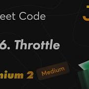 2676 Throttle Leetcode Medium 30 Days Of JavaScript День 30 Премиум задачи