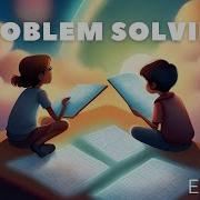 EVT Kids Problem Solving SONG Polya S Four Step Problem Solving Strategy