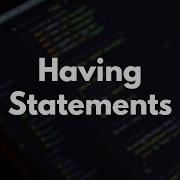 SQL Learning Path Having Statements
