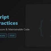 JavaScript Best Practices Write Clean Efficient Secure Code