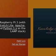 Django PhpMyAdmin MariaDB With Python 3 On Raspberry Pi 3 Part 2 3 FULL HD