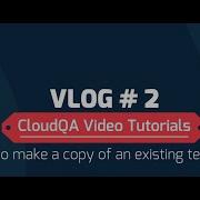 Make Copy Of Your Test Case For Editing And Testing New Changes And Keep The Original Test Intact