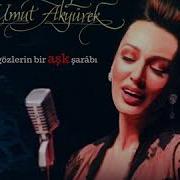 Umut Akyürek Gözlerin Bir âşk şarabı