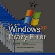 HD Windows XP Crazy Error
