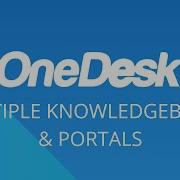 OneDesk How To Create Multiple Customer Portals Knowledgebases