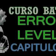 ADVANCED BATCH COURSE ERROR LEVEL IN CMD BATCH