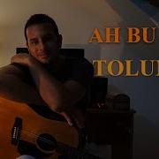 Tolunay Ah Bu Ben Mazhar Alanson Akustik Cover