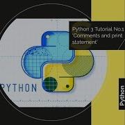 Python Programming Tutorial No 1 Comments And Print Statement