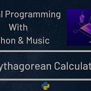 Casual Programming With Python Music Pythagorean Calculator