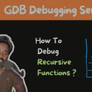Gdb Debugging Recursive Function With UP And DOWN Gdb Command