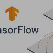 Почему именно TensorFlow