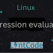 2740 Expression Evaluation I Linux Expr Command