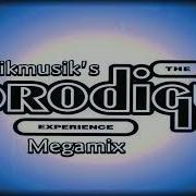 Shikmusik S The Prodigy The Experience Era Megamix