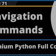 Back And Forward Navigation Commands In Selenium Python Session 71