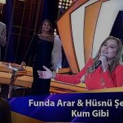 Funda Arar Hüsnü Şenlendirici KUM GİBİ
