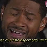 Usher Confessions Part II Tradução Legendado Ao Vivo