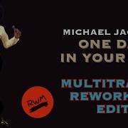 One Day In Your Life MULTITRACKS ACOUSTIC REWORKED EDIT Michael Jackson