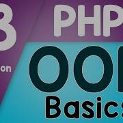 03 PHP Object Oriented Programming Basics OOP Classes Instances Quick Programming Tutorial