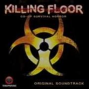 Killing Floor Soundtrack 03 Containment Breach