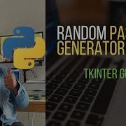 Random Password Generator With Python And TKinter GUI
