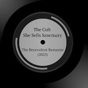 The Cult She Sells Sanctuary The Benevolent Remaster 2023