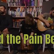 Chevelle Send The Pain Below Acoustic Cover The Followthrough