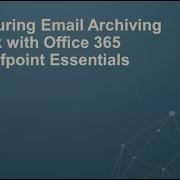 Configure Email Archiving To Work With Office 365 In Proofpoint Essentials