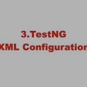 TestNG XML Config