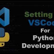 Setting Up VSCode For Python Programming