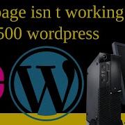 This Page Isn T Working Http Error 500 Wordpress