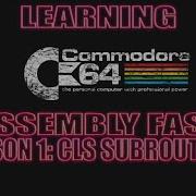 C64 Assembly Lesson 1 Writing Clear Screen Sub Routine