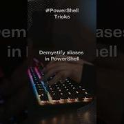 Demystifying Aliases Like A Pro In PowerShell