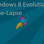 Windows 8 Evolution Time Lapse