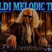 VIVALDI X MELODIC TECHNO Elegant DJ Energy Baroque Techno Flow