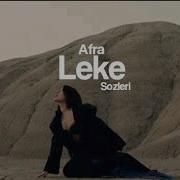 Afra Leke Sözleri