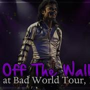 Michael Jackson Off The Wall Live At Bad Tour 1988 Leg MJ S CLUB Fanmade Live Version