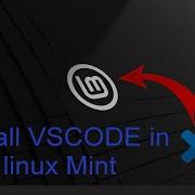 Installing VS Code On Linux Mint Tutorial