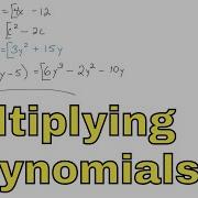 13 Multiplying Polynomials By Monomials Part 1
