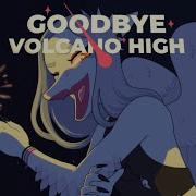 Goodbye Volcano High Pretty Heroes Final Song
