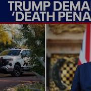 Trump Demands Death Penalty If Guthrie Found Dead
