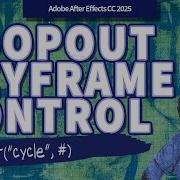 Loop Out Expression Keyframe Control In After Effects